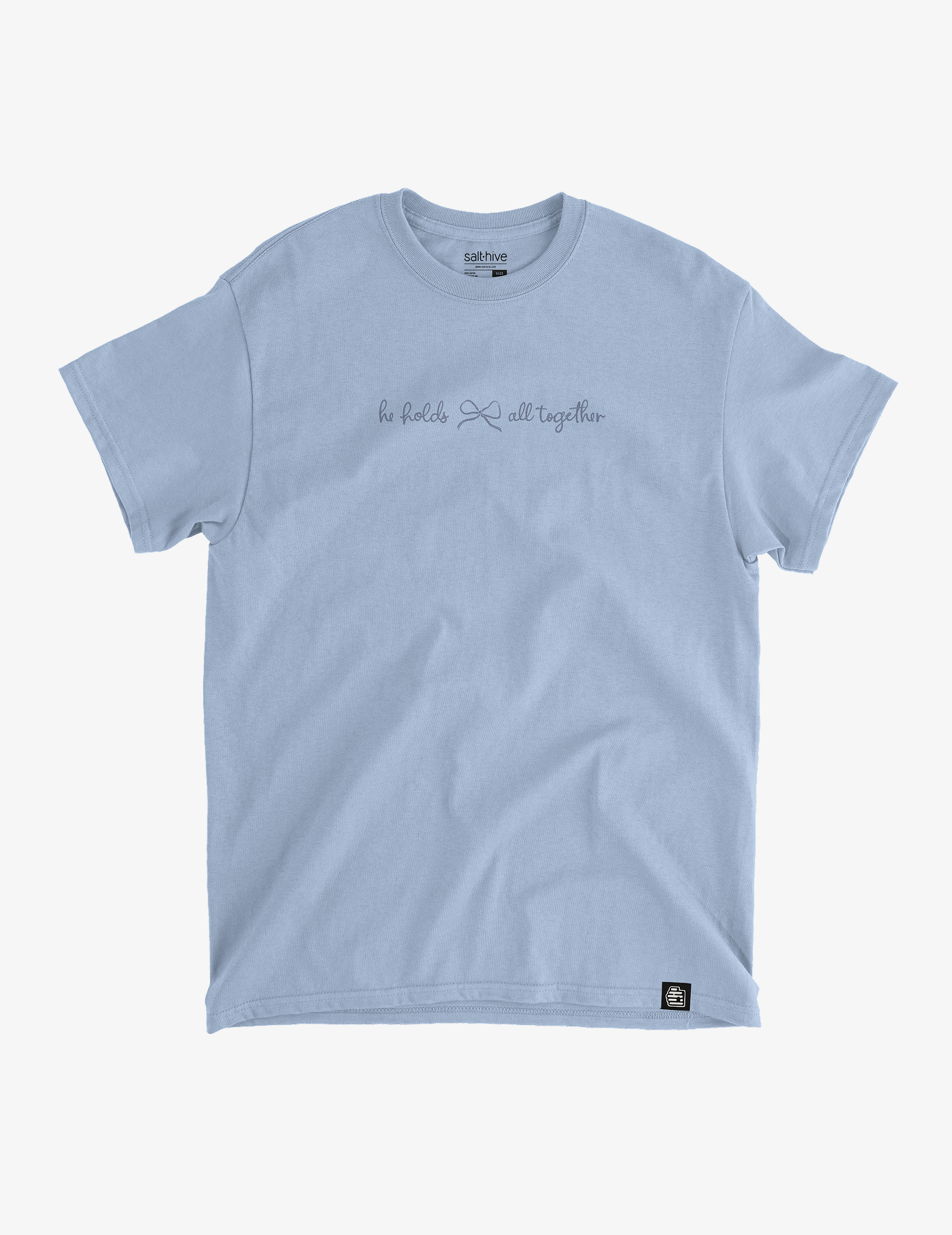He Holds All Together Tee