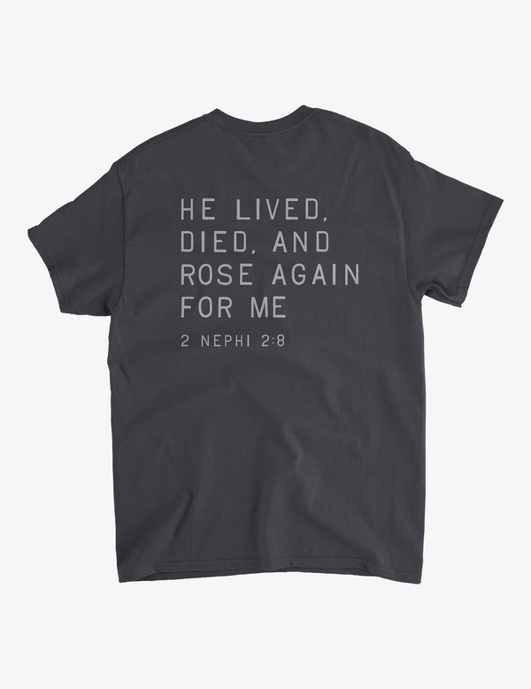 He Rose for Me Tee