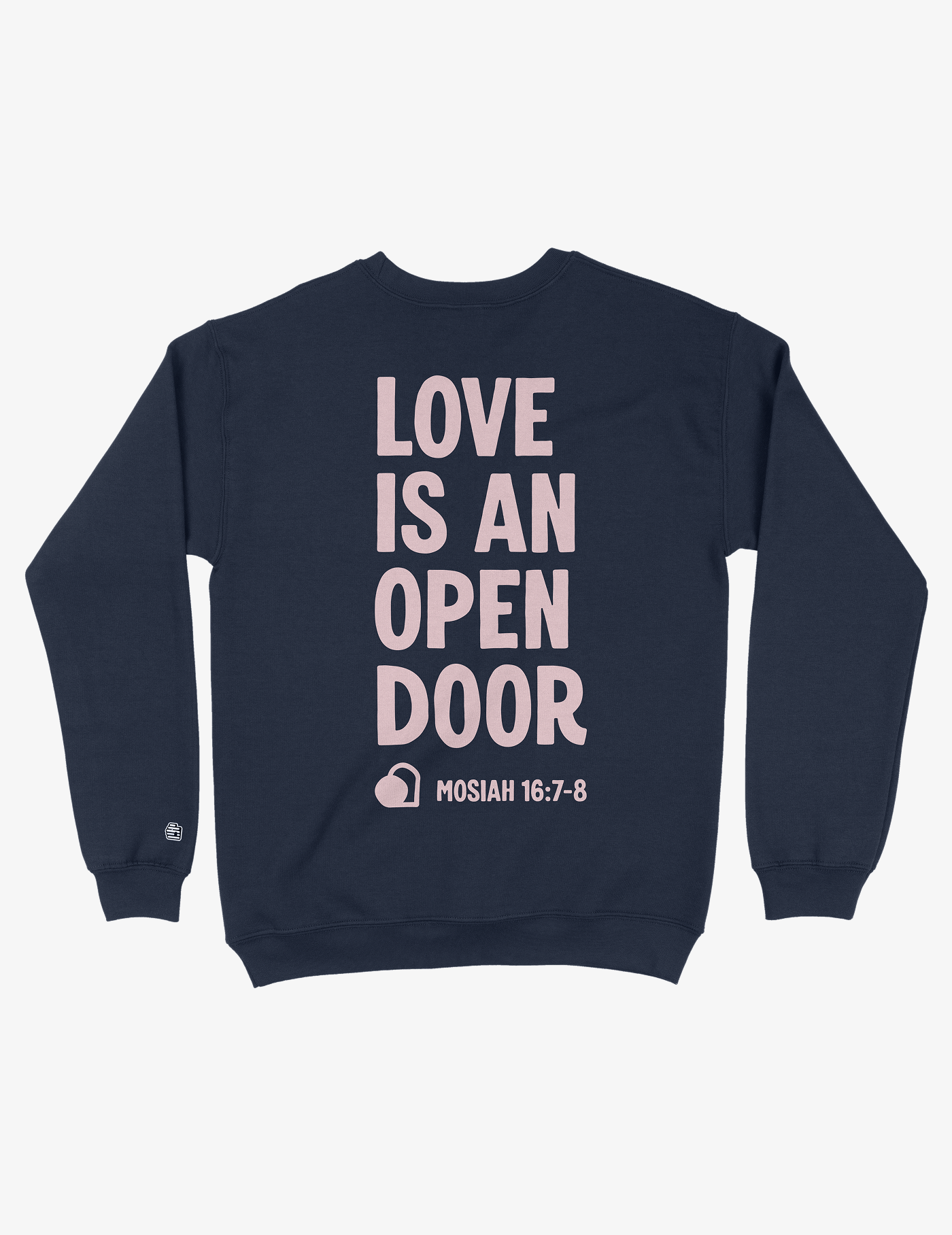 Love is an open door crewneck