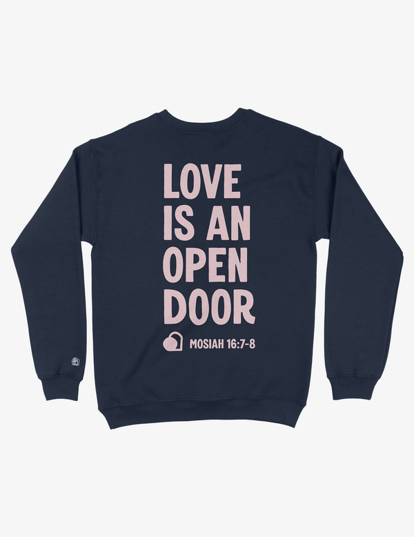 Love is an open door crewneck