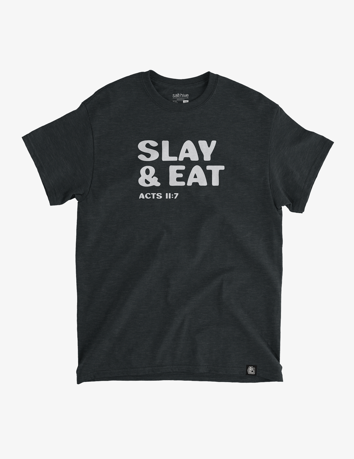 Slay and Eat Tee