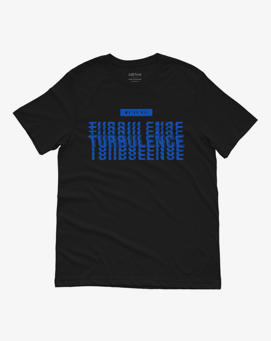 We've hit turbulence Tee